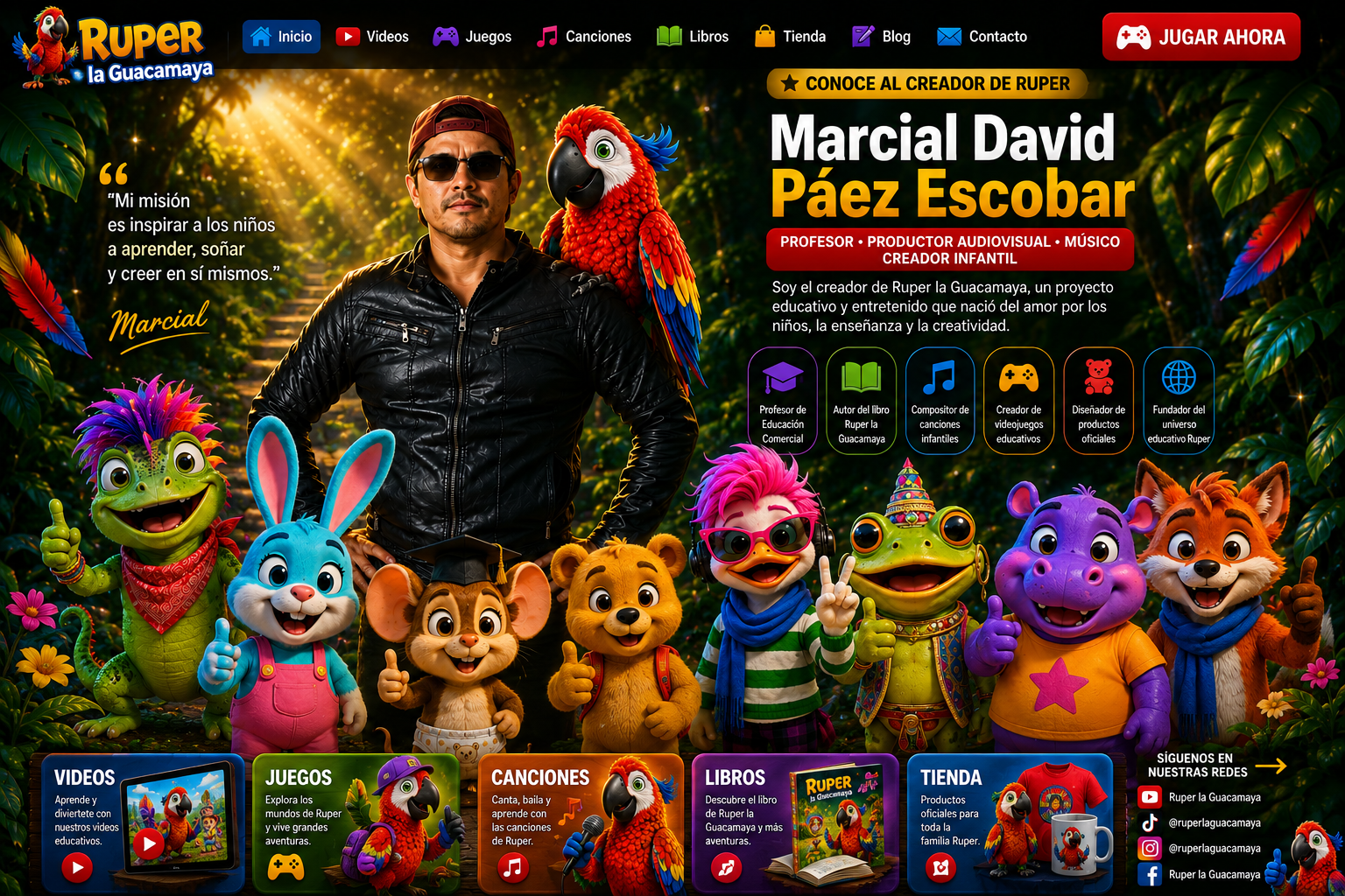 Marcial David Páez Escobar, Ruper y todos los personajes del universo de Ruper
